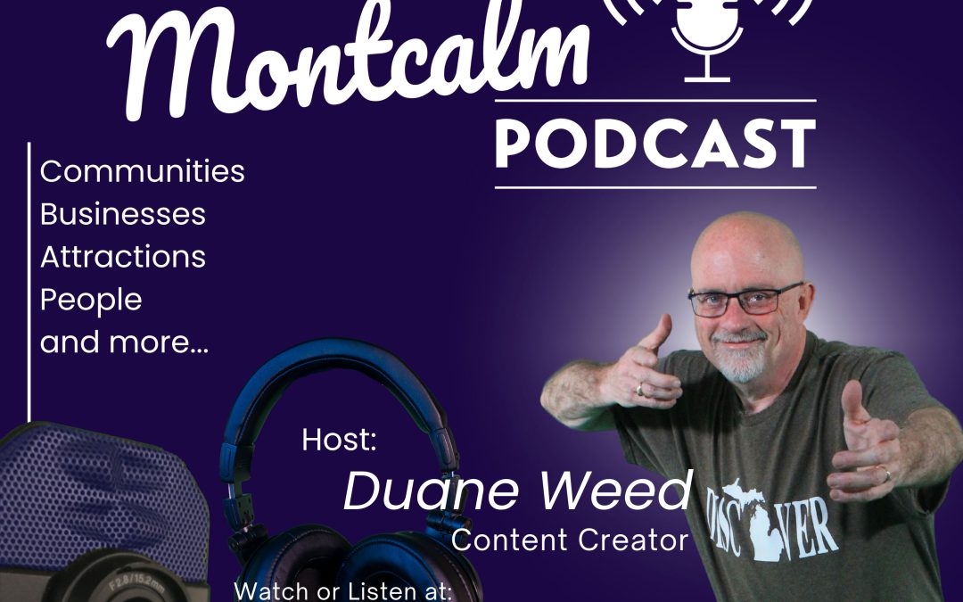 Discover Montcalm Podcast Launches First Episode August 16 2022