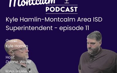 Kyle Hamlin-Montcalm Area ISD Superintendent – Episode 11