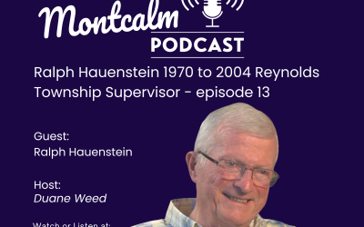 Ralph Hauenstein 1970 to 2004 Reynolds Township Supervisor – episode 13