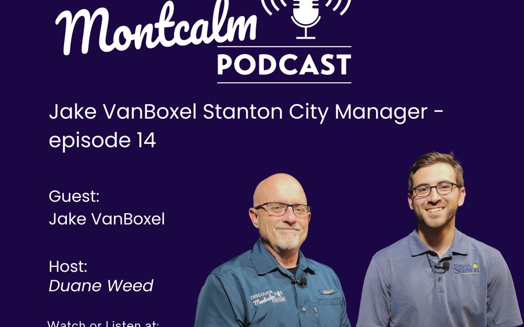 Jake VanBoxel Stanton Michigan City Manager episode14