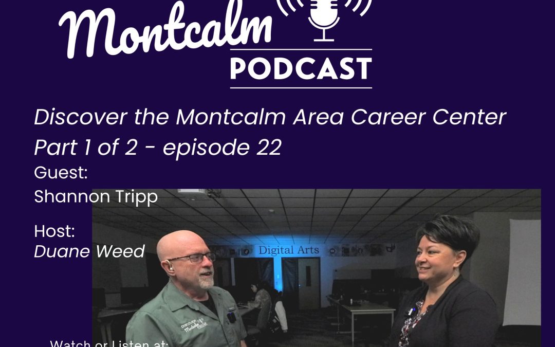 Discover Montcalm Area Career Center – episode 22