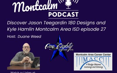 Discover 180 Designs and Montcalm Area ISD-episode 27
