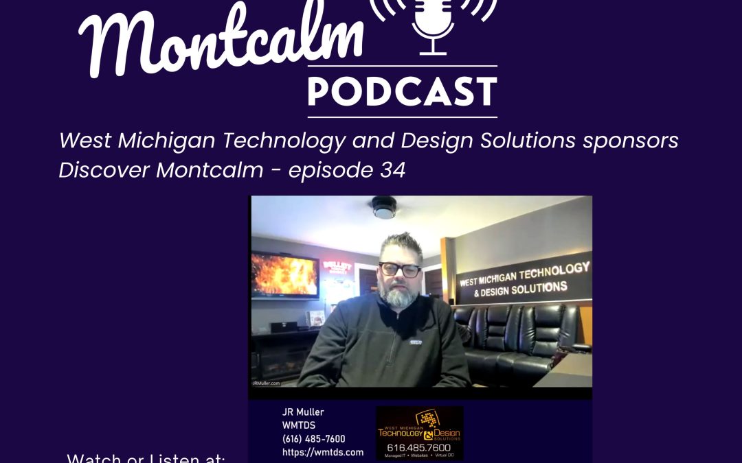 West Michigan Technology and Design Solutions episode 34