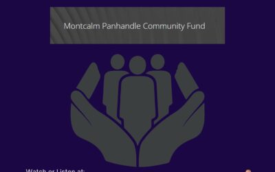 Montcalm Panhandle Community Fund episode 58
